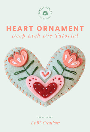 Heart Ornament, Deep Etch Die Tutorial