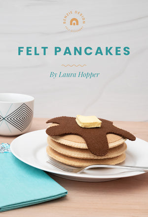 Felt Pancakes Tutorial